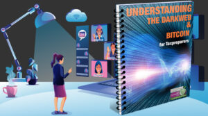 UNDERSTANDING THE DARK WEB and BITCOIN